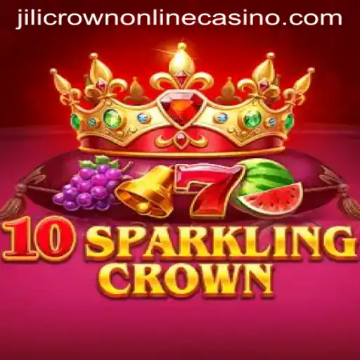 Discover the Thrills of 10SparklingCrown in the World of Jilicrown Online Casino