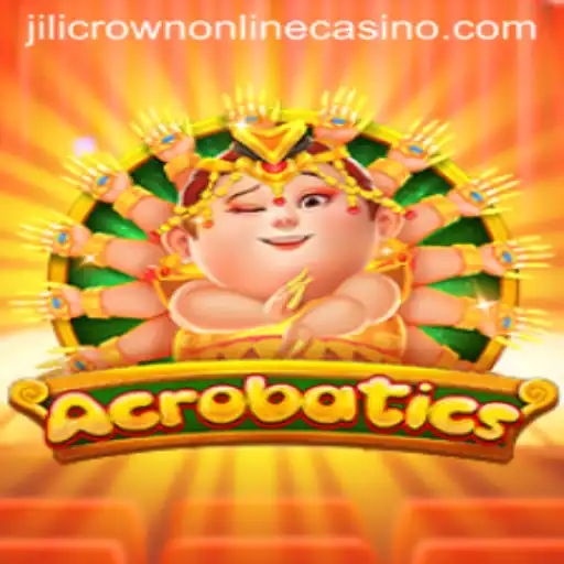 Exploring 'Acrobatics': A Fresh Virtual Experience at Jilicrown Online Casino