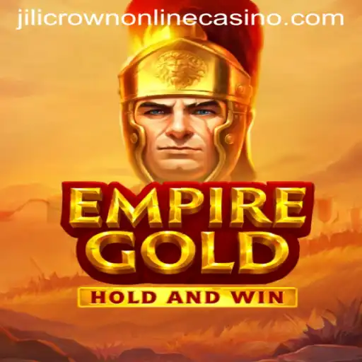 EmpireGold: Unveiling the Excitement of Jilicrown's Online Casino
