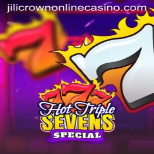 Discover the Thrills of HotTripleSevensSpecial at Jilicrown Online Casino