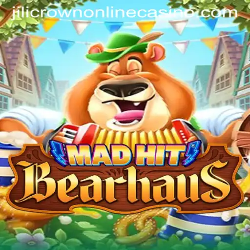MadHitBearhaus and Jilicrown Online Casino: A Fusion of Excitement and Strategy
