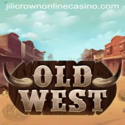 Discover the Thrills of 'OldWest' at JiliCrown Online Casino