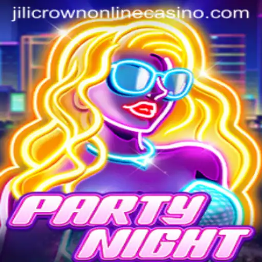 Explore the Excitement of PartyNight: An In-Depth Look into the Game and its Connection to Jilicrown Online Casino