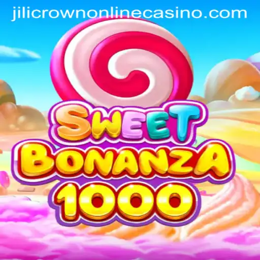 Exploring SweetBonanza1000: The Vibrant Game at JiliCrown Online Casino