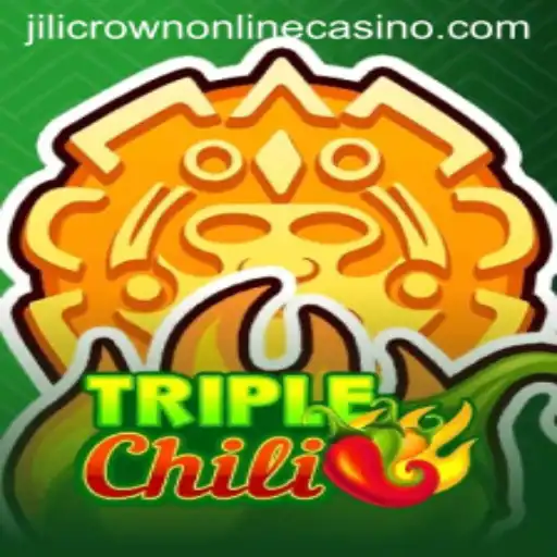 Exploring TripleChili: A Unique Adventure in the jilicrown Online Casino