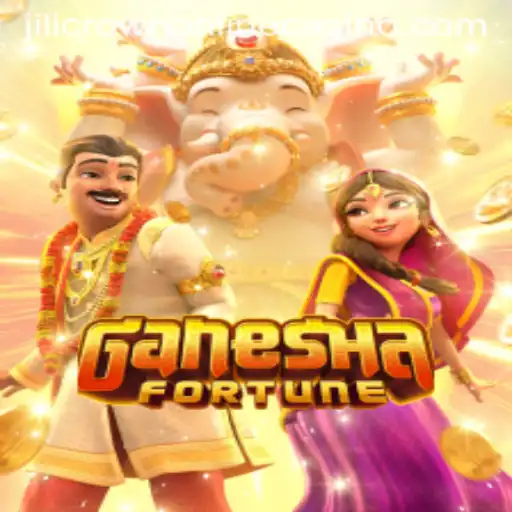 Ganesha Fortune and Jilicrown Online Casino