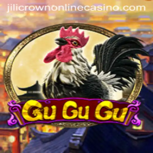 Discover the Exciting World of GuGuGu at JiliCrown Online Casino
