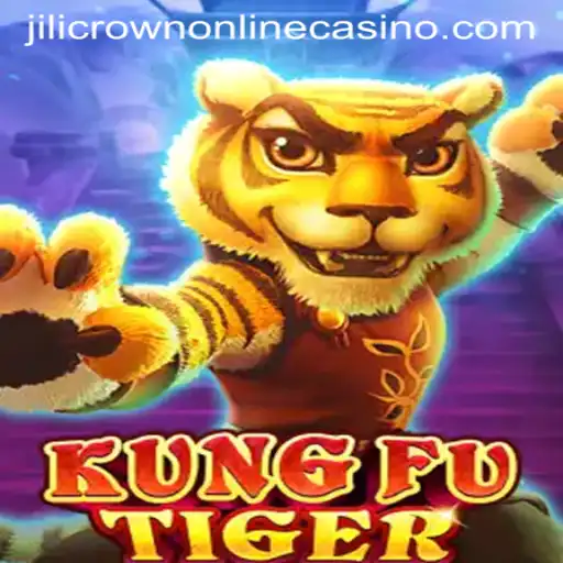 Experience the Excitement of KungFuTiger and Jilicrown Online Casino