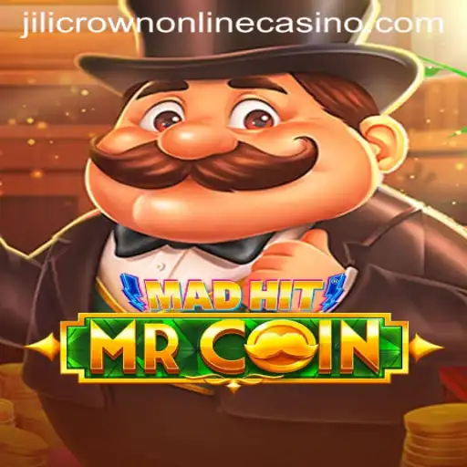MadHitMrCoin: An Exciting Journey into the World of Jilicrown Online Casino Gaming