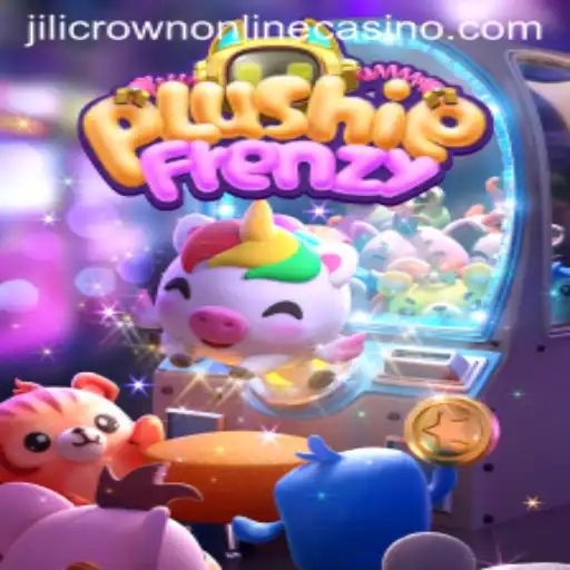 Exploring PlushieFrenzy: A Delightful Adventure at Jilicrown Online Casino