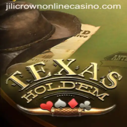 Exploring Texas Hold'em at Jilicrown Online Casino: Rules and Strategies