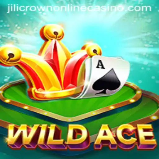 Discover the Thrills of WildAce: A New Adventure in JiliCrown Online Casino